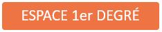 Accès au dispositif dédié au 1er degré