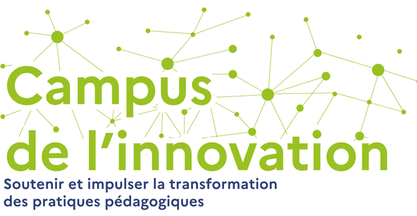 Logo Campus de l'innovation Soutenir et impulser la transformation des pratiques pédagogiques