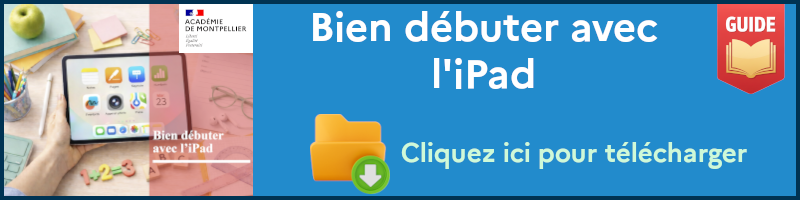 icône pour télécharger le guide "Bien débuter avec l'ipad"