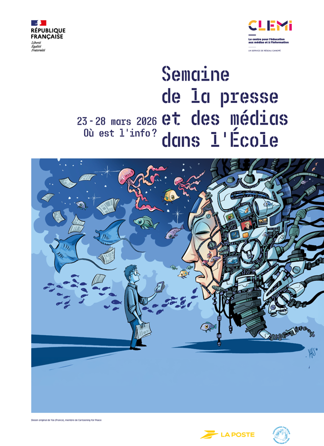 Semaine de la presse et des médias dans l'école du 23 au 28 mars 2026 Où est l'info ?