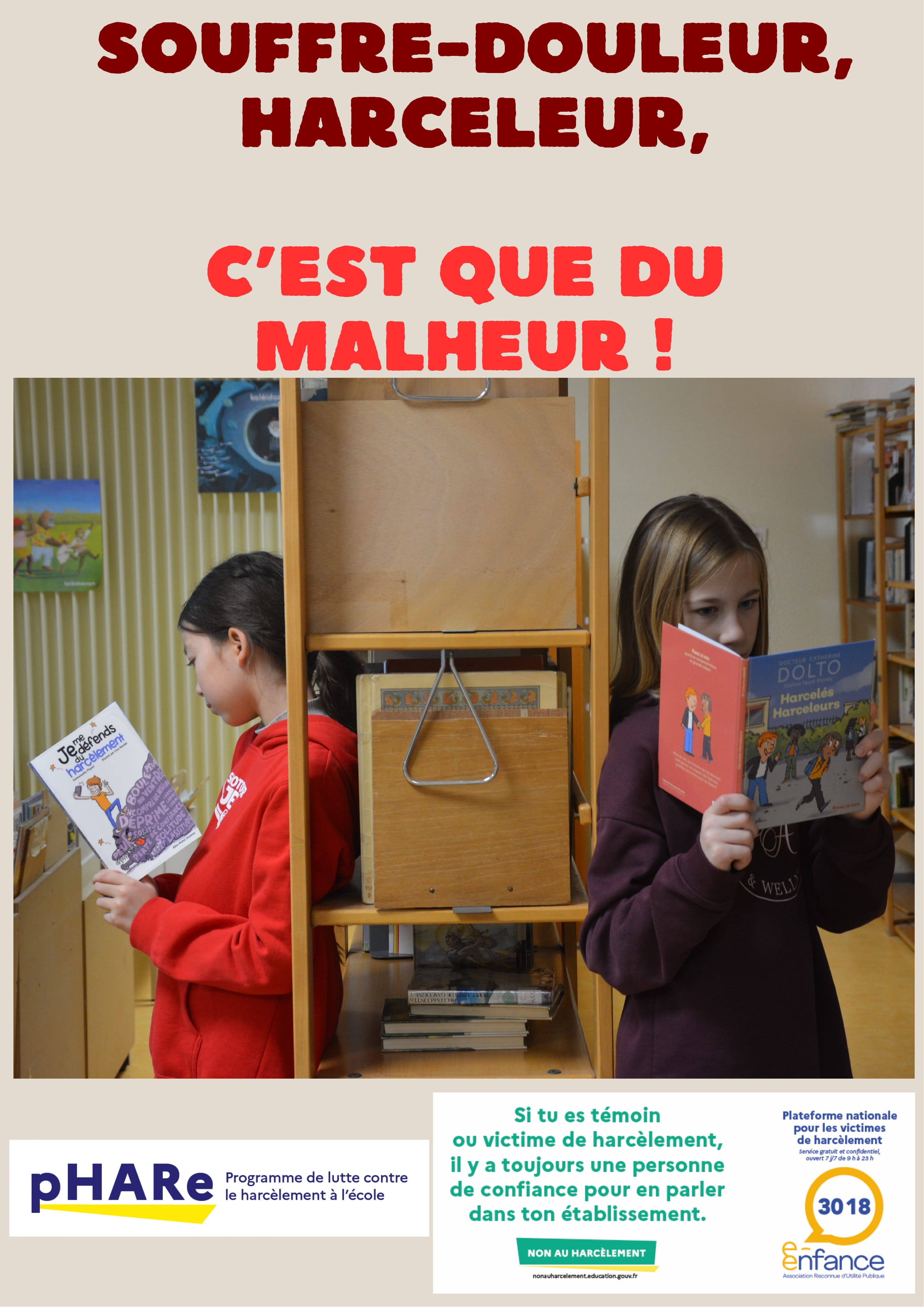 Souffre-douleur, harceleur c'est que du malheur !
