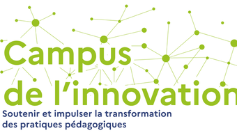 Logo Campus de l'innovation Soutenir et impulser la transformation des pratiques pédagogiques